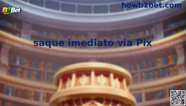 Saque Imediato via Pix na B1 Bet