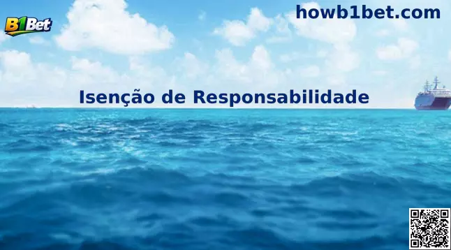 Isenção de Responsabilidade B1 Bet